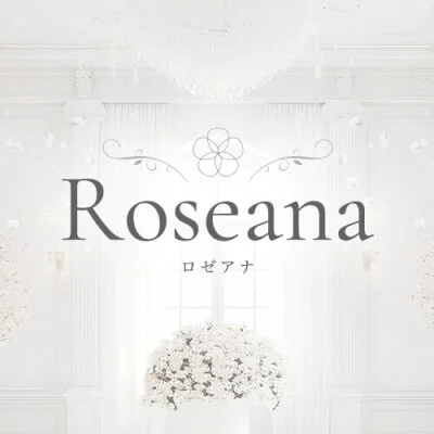 Roseana-ロゼアナ-